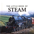 The Little Book of Steam by GROOME, Clive